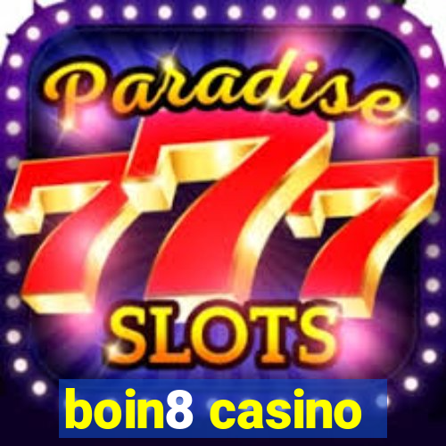 boin8 casino